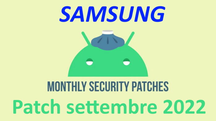 Patch sicurezza android settembre 2022 Samsung dettagli bollettino