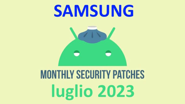 Samsung patch sicurezza Android luglio 2023 novità