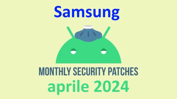 Samsung patch sicurezza Android aprile 2024