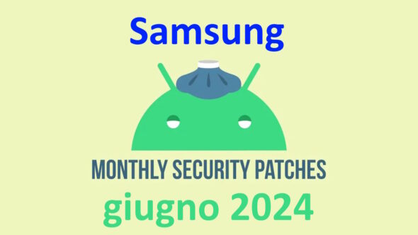 Samsung patch sicurezza giugno 2024