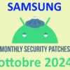 Samsung patch sicurezza Android ottobre 2024