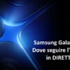 Samsung Galaxy S25 evento in diretta