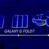 Samsung Galaxy G Fold primo Tri Fold rumors