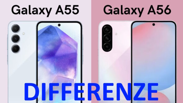 Galaxy A56 vs Galaxy A55 differenze e promo