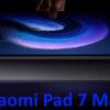 Xiaomi Pad 7 Max rumors